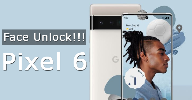 Google Could Bring Face Unlock Feature to Pixel 6