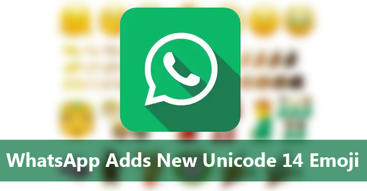 WhatsApp Adds New Unicode 14 Emoji